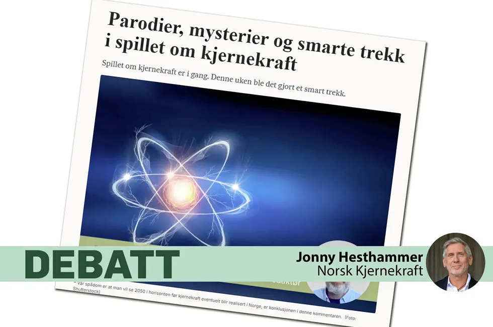 Jonny Hesthammer i Norsk Kjernekraft kritiserer i dette innlegget Europowers politiske redaktør Haakon Barstad. Pressens Faglige Utvalg mener innlegget skal publiseres.