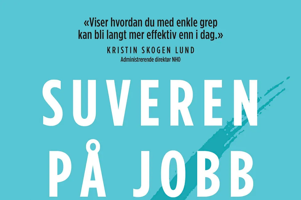 Suveren på jobben», Morten Hansen kagge Forlag ---